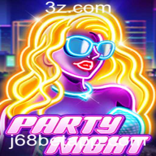 Descubra PartyNight: O Jogo de Estratégia e Diversão com J68 Bet