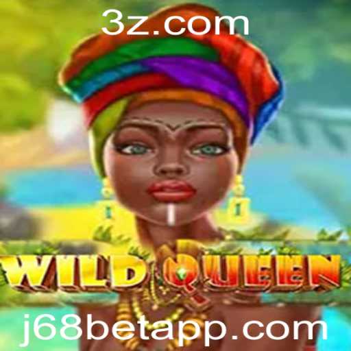 Descubra o Mundo do Jogo WildQueen e Domine a Aposta j68 bet